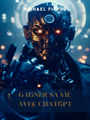 cover image of Gagner sa vie avec ChatGPT